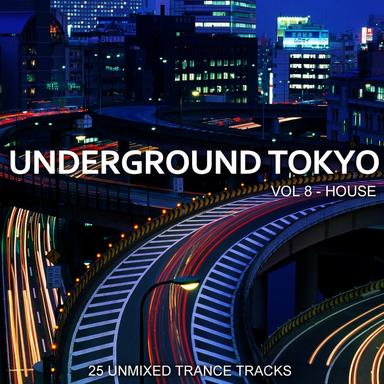 Underground Tokyo Vol. 8 - House