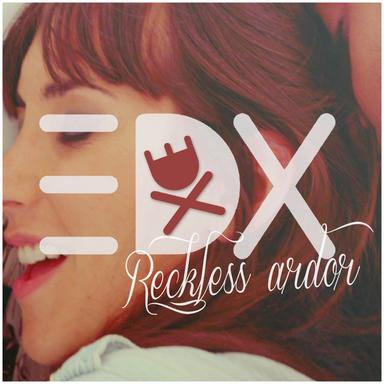 Reckless Ardor - Original Mix