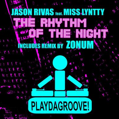 The Rhythm of the Night - Zonum Remix
