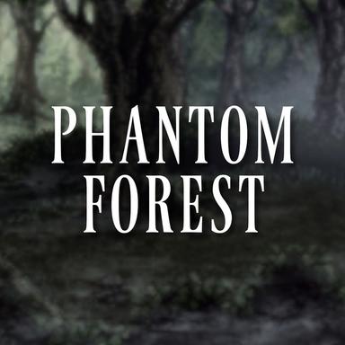 Phantom Forest
