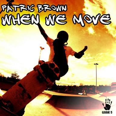When We Move - John D. Terry Remix