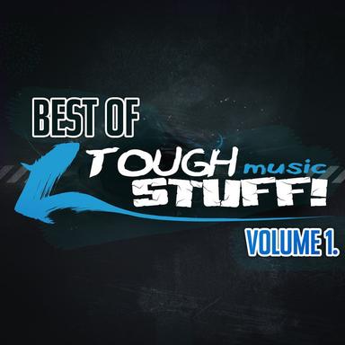 Best of Tough Stuff! Vol. 1