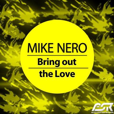 Bring out the Love - Radio Edit