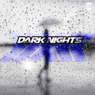 Dark Nights - Original Mix