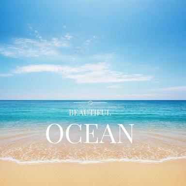 Beautiful Ocean