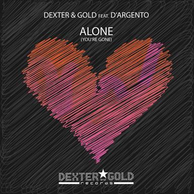 Alone (You're Gone) - D&G Electro Radio Mix