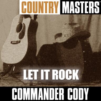 Country Masters: Let It Rock