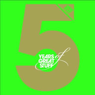 5 Years of Great Stuff - Best Of