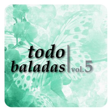 Todo Baladas Vol. 5
