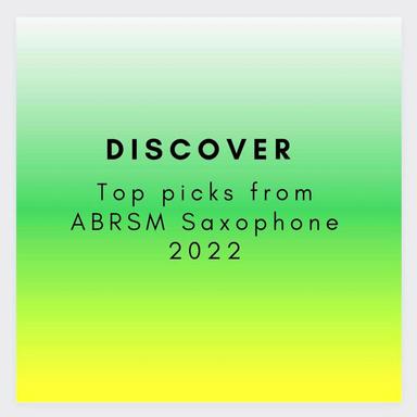 Top Picks for ABRSM Saxophone from 2022