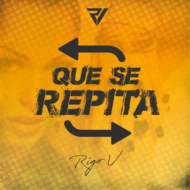 Que Se Repita