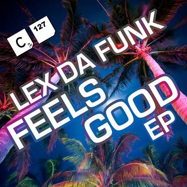 Feels Good EP