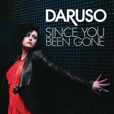 Since You Been Gone - Radio Edit