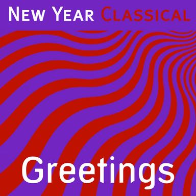 New Year Classical: Greetings