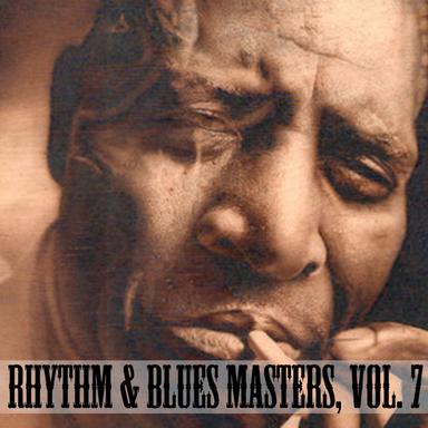 Rhythm & Blues Masters, Vol. 7