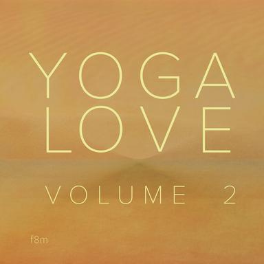 Yoga Love 4 - Coming Home Remix