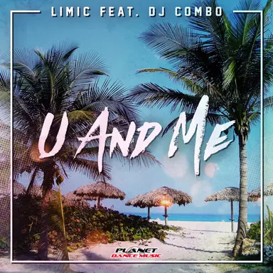 U & Me - Extended Mix
