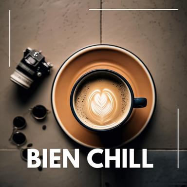 Bien Chill