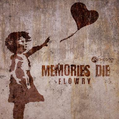 Memories Die