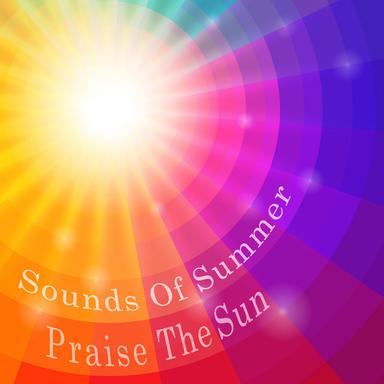 Praise the Sun - Chillhouse Mix