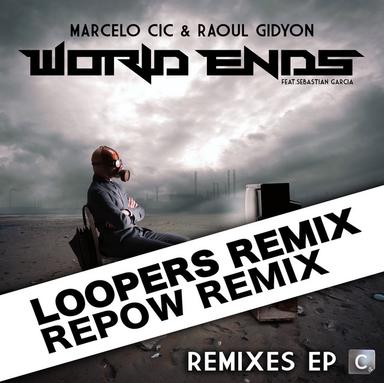 World Ends - Loopers Remix