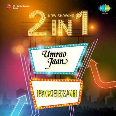 2 in 1: Umrao Jaan and Pakeezah