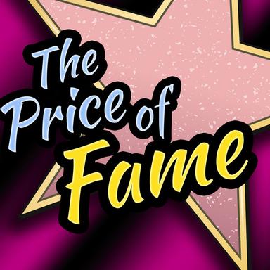 The Price of Fame