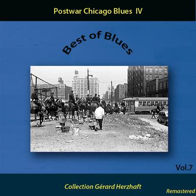 Best of Blues Vol. 7: Postwar Chicago Blues IV (Collection Gerard Herzhaft - Remastered)