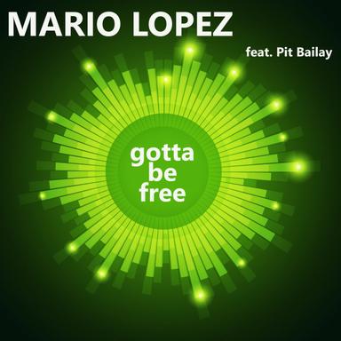 Gotta Be Free - Original Mix
