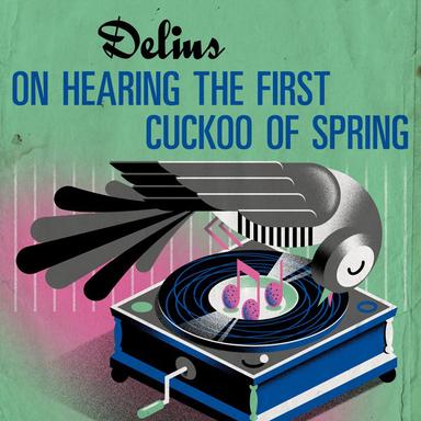 2 Pieces for Small Orchestra: I. On Hearing the First Cuckoo In Spring