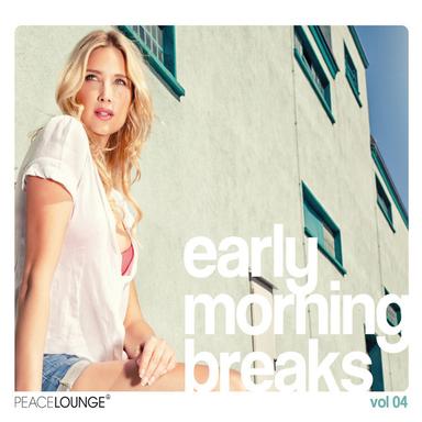 Early Morning Breaks Vol. 04 DJ Mix