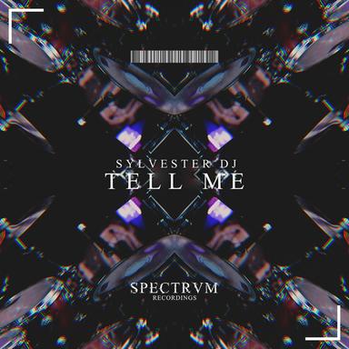 Tell Me - Extended Mix