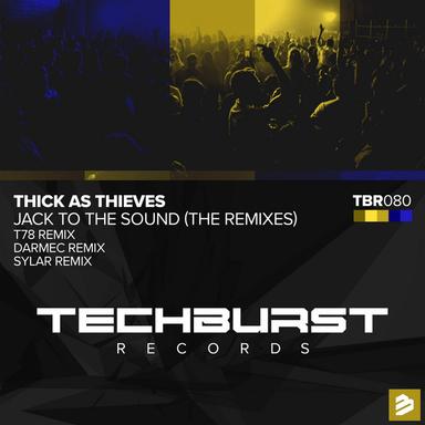 Jack to the Sound - T78 Extended Remix
