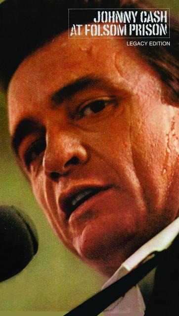 At Folsom Prison (Legacy Edition)