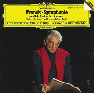 Franck: Symphony in D minor / Saint-Saens: Le Rouet d'Omphale