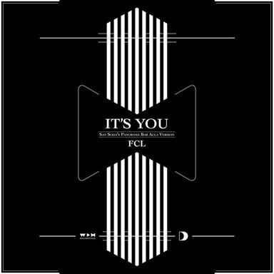 It's You (San Soda's Panorama Bar Acca Version)