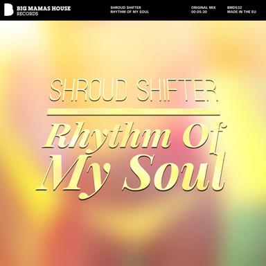 Rhythm Of My Soul - Original Mix