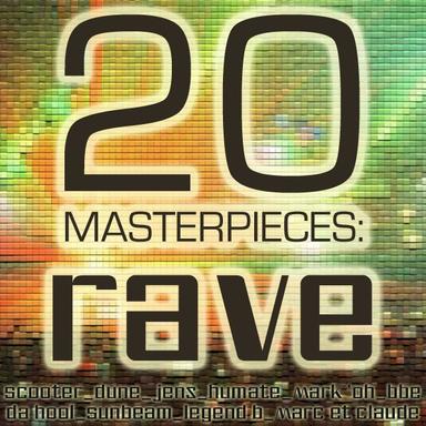 20 Masterpieces: Rave