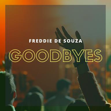Goodbyes