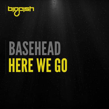 Here We Go - Original Mix