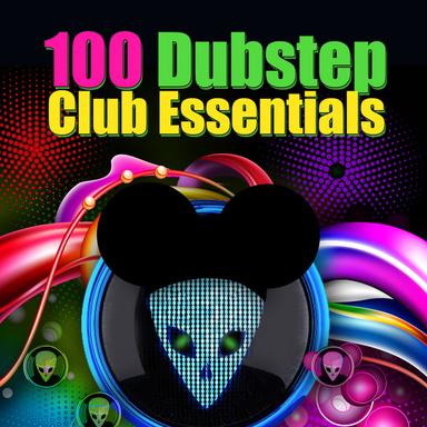100 Dubstep Club Essentials