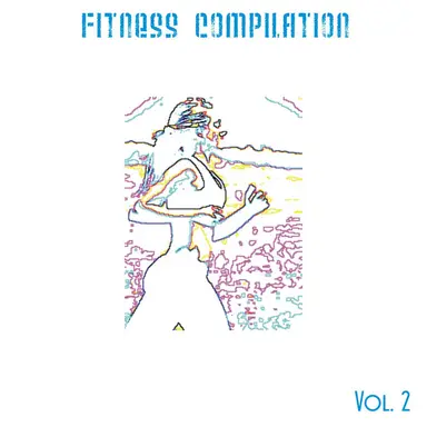 Fitness Compilation, Vol. 2 (65 Songs for Aerobic Dance, Exercise, Fitness, Workout, Running, Walking, Weight Lifting and Gym)