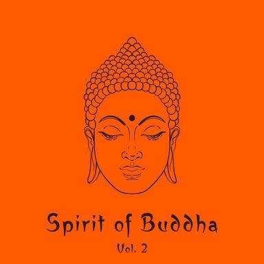Spirit of Buddha, Vol. 2