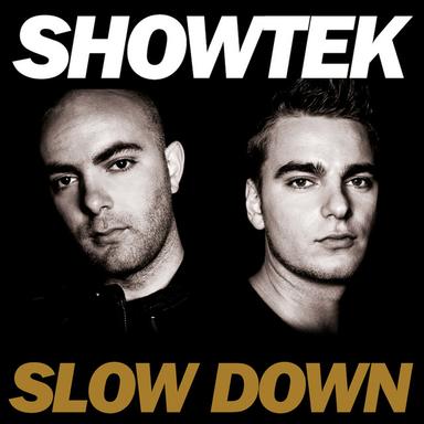 Slow Down - Ext Radio Edit