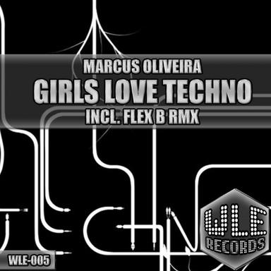 Girls Love Techno - FlexB Remix