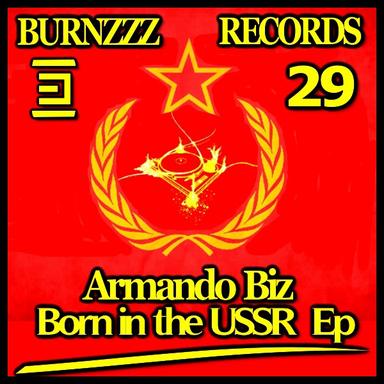 Born In The U.S.S.R - Original Mix
