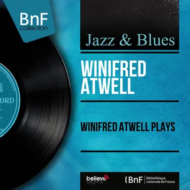 Winifred Atwell Plays (Mono Version)