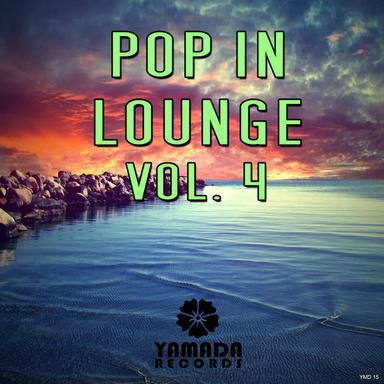 Pop in Lounge Vol. 4