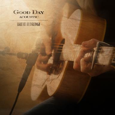 Good Day - Acoustic