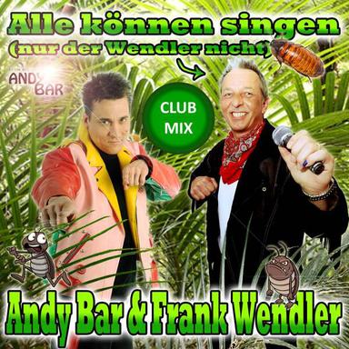 Alle können singen (Nur der Wendler nicht) - Club Mix